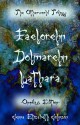 The Otherworld Trilogy: Faelorehn / Dolmarehn / Luathara - Jenna Elizabeth Johnson