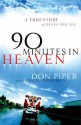 90 Minutes In Heaven - Don Piper