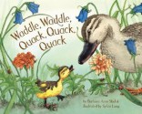 Waddle, Waddle, Quack, Quack, Quack - Barbara Anne Skalak, Sylvia Long, Long Skalak