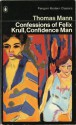 The Confessions of Felix Krull, Confidence Man (20th Century Classics) - Thomas Mann