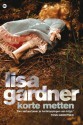 Korte metten - Lisa Gardner