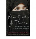 Nine Parts of Desire: The Hidden World of Islamic Women - Geraldine Brooks