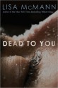 Dead to You - Lisa McMann