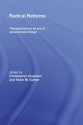 Radical Reforms: Perspectives on an era of educational change - Christopher Chapman, Helen Gunter