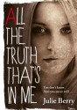 All the Truth That's in Me - Julie Berry