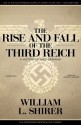 The Rise and Fall of the Third Reich: A History of Nazi Germany - Grover Gardner, William L. Shirer