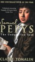 Samuel Pepys: The Unequalled Self - Claire Tomalin