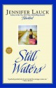 Still Waters - Jennifer Lauck