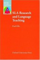 SLA Research and Language Teaching - Rod Ellis