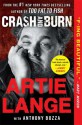 Crash and Burn - Artie Lange, Anthony Bozza