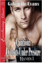 Caution: Contents Under Pressure - Gabrielle Evans