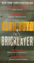 The Bricklayer - Noah Boyd