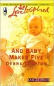 And Baby Makes Five - Debra Clopton