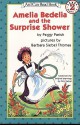 Amelia Bedelia and the Surprise Shower - Peggy Parish, Barbara Siebel Thomas, Fritz Seibel