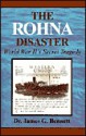 The Rohna Disaster: World War II's Secret Tragedy - James Gordon Bennett, John Fievet