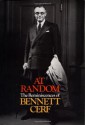 At Random: The Reminiscences of Bennett Cerf - Bennett Cerf