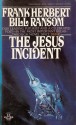 The Jesus Incident - Frank Herbert, Bill Ransom, B. Ransom