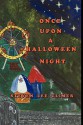 Once Upon a Halloween Night - Steven Lee Climer