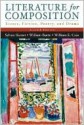 Literature for Composition: Essays, Fiction, Poetry, and Drama - Sylvan Barnet, William Cain, William Burto, William E. Burto