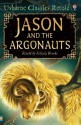 Jason and the Argonauts (Usborne Classics Retold) - Felicity Brooks, Graham Humphreys