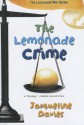 The Lemonade Crime - Jacqueline Davies