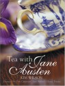 Tea with Jane Austen - Kim Wilson, Tom Carpenter