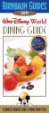 Birnbaum's Walt Disney World Dining Guide 2011 - Wendy Lefkon, Birnbaum travel guides, 