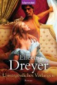 Unvergessliches Verlangen: Roman (German Edition) - Eileen Dreyer, Christiane Meyer