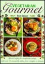 Vegetarian Gourmet - Roz Denny