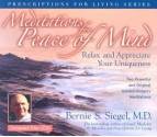 Meditations for Peace of Mind - Bernie S. Siegel