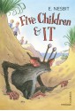 Five Children & It - E. Nesbit