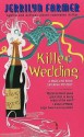 Killer Wedding (A Madeline Bean Catering Mystery #3) - Jerrilyn Farmer