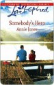 Somebody's Hero - Annie Jones