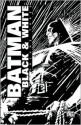 Batman Black and White, Vol. 3 - Mark Chiarello, Ed Brubaker, Jill Thompson, Darwyn Cooke, Dwayne McDuffie, Mike Mignola, John Bolton, Alan Davis, Jason Pearson, Whilce Portacio