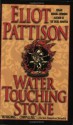 Water Touching Stone (Inspector Shan Tao Yun) - Eliot Pattison