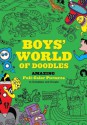 Boys' World of Doodles: Over 100 Pictures to Complete and Create - Andy Davies, Meadowcroft Ben, Julian Mosedale, Simon Cooper