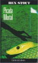 Picada Mortal - Rex Stout