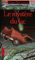 Le mystère du lac - Robert R. McCammon