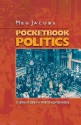 Pocketbook Politics: Economic Citizenship in Twentieth-Century America - Meg Jacobs