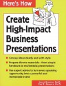 Here's How: Create High-Impact Business Presentations - Joyce Kupsh, Pat R. Graves, Joyce Kupsch