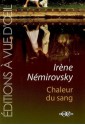 Chaleur du sang - Irène Némirovsky