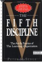 The Fifth Discipline: The Art & Practice of the Learning Organization - Peter M. Senge