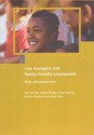 Line Managers and Family-Friendly Employment: Roles and Perspectives - Sue Yeandle, Andrea Wigfield, Sue Yeandle, Judith Philipson, Fiona Scheibl, Sarah Wise