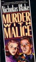 Murder with Malice - Nicholas Blake