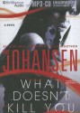 What Doesn't Kill You - Iris Johansen