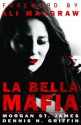 La Bella Mafia - Morgan St. James