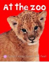 At the Zoo (Bright Baby Touch and Feel Series) - Roger Priddy