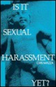 Is It Sexual Harassment Yet?: Short Fiction - Cris Mazza