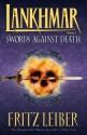 Swords Against Death - Fritz Leiber