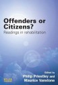 Rehabilitating Offenders: Key Readings - Philip Priestly, Maurice Vanstone